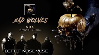 Bad Wolves  NDA Official Audio [upl. by Odlabu62]