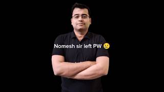 Nomesh sir left PW ll nomeshsirzoology neet2025 yakeen2O pw alakhsir adda247 [upl. by Ainotahs]