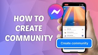 How to Create Community on Messenger [upl. by Linetta158]