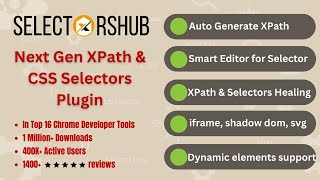 SelectorsHub Next Gen XPath Plugin being used by 1 Million Testers with iframe shadow dom support [upl. by Perice]