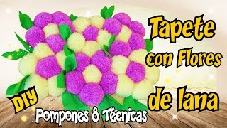 Pompones de lana 8 tecnicas  Alfombra de flores con pompones Tutorial DIY [upl. by Sandye64]