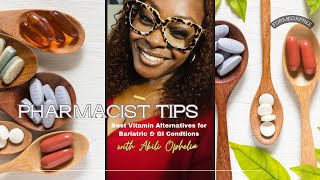 Pharmacist Tips Best Vitamin Alternatives for Bariatric amp GI Health 💊 [upl. by Ive334]