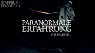 Paranormale Erfahrung  Ich erlebte S04E01 [upl. by Ahtis]