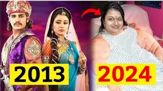 😱Jodha Akbar Serial Star Cast  2013 2024 Then amp Now 😯 Real Name And Age [upl. by Odlavu]