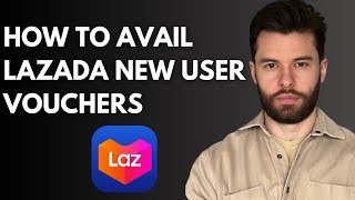 Claim Lazada New User Vouchers in Easy Steps [upl. by Griffiths710]