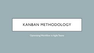 CS570 Kanban Methodology [upl. by Novia]