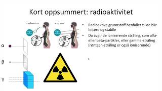 Naturfag  Radioaktivitet og ioniserende stråling [upl. by Yngiram460]