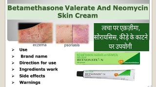 Betamethasone Valerate And Neomycin Skin Cream VatnovateN [upl. by Timms806]