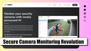 Frigate Opensource NVR with realtime AI object detection for secure camera monitoring [upl. by Davis858]