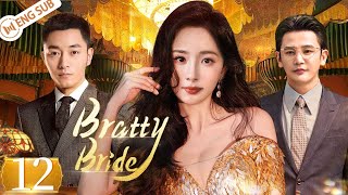 Bratty Bride EP12  Orphan girl wins the masters hearts in rich mansion  Yang Mi Li Dongxue [upl. by Adiuqal]