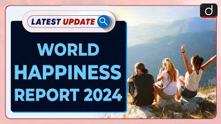 World Happiness Report  Latest update  Drishti IAS English [upl. by Jedlicka]