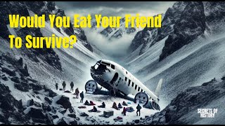 Survival in the Andes Flight 571 Crash [upl. by Ahsiem122]