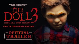 The Doll 3 Official Trailer  Tayang 26 Mei 2022 di Bioskop [upl. by Enahpets]