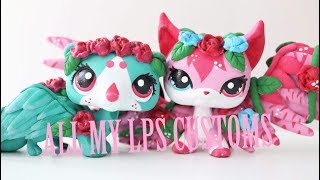 All My LPS Customs UPDATED [upl. by Ledniahs]