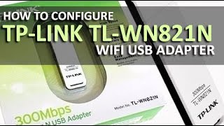 TPLINK TLWN821N 300Mbps Wireless amp usb Adapter unbox amp Configure [upl. by Ettedualc]