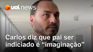 Carlos Bolsonaro critica indiciamento do pai por tentativa de golpe pela PF e diz ser imaginação [upl. by Longley]