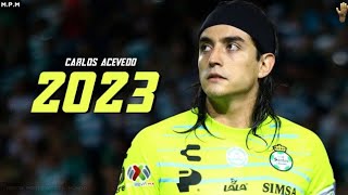 Carlos Acevedo Mejores Atajadas 2023 • Club Santos [upl. by Nilesoj66]