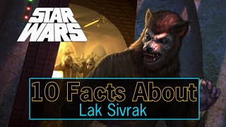 10 Facts About Lak Sivrak  Star Wars 1977 [upl. by Burkle]