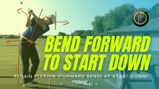 Golf Downswing  Bend Forward at Start of in Golf Downswing [upl. by Daveen202]