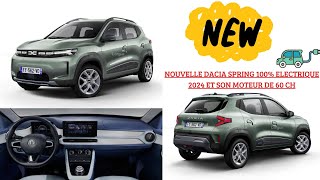 Nouvelle Dacia Spring 2024 100 Électrique Et Son Moteur De 60CH Cest officiel Je te dis tout [upl. by Fillender888]