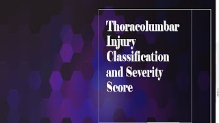 Bailey and Love Denis 3 column model Thoracolumbar Injury Classification and Severity score TLICS [upl. by Feldt898]