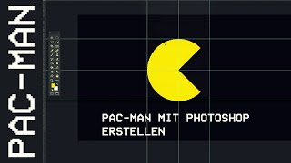 Photoshop  PacMan Figur schnell erstellen [upl. by Shela288]