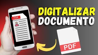 MÃ‰TODO COMPLETO PARA ESCANEAR TRANSFORMAR E DIGITALIZAR DOCUMENTOS em PDF pelo celular em 2024 [upl. by Euhc]