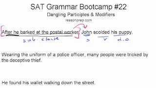 OLD Dangling ParticiplesModifiers SAT Grammar Bootcamp 22 [upl. by Hairym]