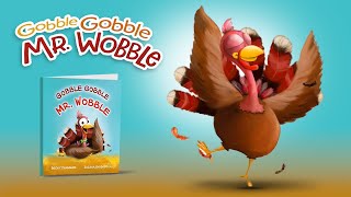 Gobble Gobble Mr Wobble by Becky Cummings  A Thanksgiving Book Read Aloud [upl. by Manson]