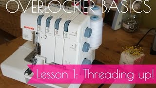 Overlocker Basics  Lesson 1  How to thread up your OverlockerSerger [upl. by Ovida]