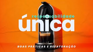 Seu Código Está Muito Bagunçado O Princípio de Single Responsibility Resolve  Live 44 [upl. by Yajeet948]