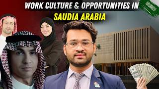 Work Culture in Saudi Arabia How to settle in KSA  Life in Riyadh [upl. by Keir]