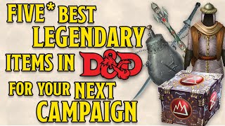 Best Legendary Magic Items in Dungeons and Dragons for Your Campaign [upl. by Aldon]