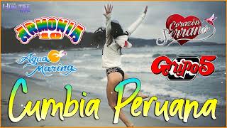 Cumbia Peruana Mix 2023 🍻 Aqua Marina Armonia 10 Grupo 5 Corazón Serrano  Mix Grandes Canciones [upl. by Claud383]