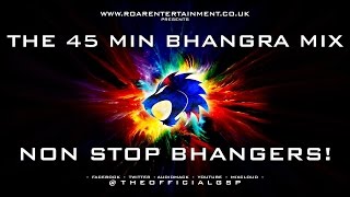 The 45 Min Bhangra Mix InTheMixWithGSP  Non Stop Bhangers  Bhangra Mix  Dhol Mix  Mixtape [upl. by Parris]