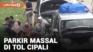 Menumpuk di Tol Cipali Parkir Massal  Liputan6 [upl. by Galen]