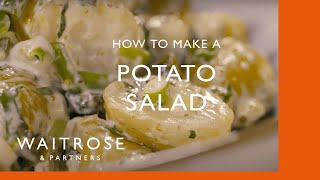 How To Make A Potato Salad  Cookery School  Waitrose [upl. by Pliske]