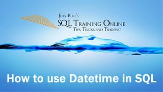 How to Use Datetime in SQL  SQL Training Online  Quick Tips Ep33 [upl. by Ridgley]