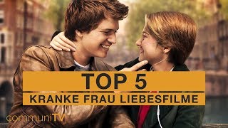 TOP 5 Kranke Frau Liebesfilme [upl. by Gnay]