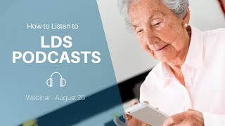 How to listen to LDS Podcasts [upl. by Dafodil755]