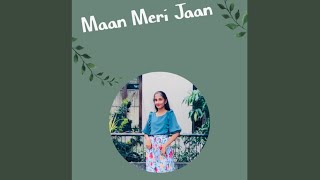 Maan Meri Jaan  Dance Cover  Hindi Song  King  Dance Drive Srushti [upl. by Ashia863]