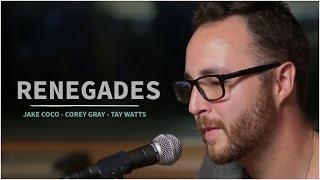 X Ambassadors  Renegades Acoustic Cover by Jake Coco Corey Gray and Tay Watts [upl. by Gilligan395]