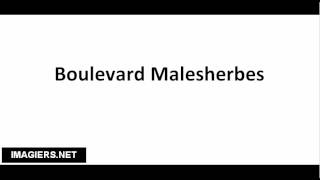 How to pronounce Boulevard Malesherbes [upl. by Nyleak]