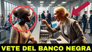 La Cajera Racista Expulsa del Banco a una Mujer Negra sin saber que Ella es la Nueva Dueña [upl. by Nogaem]