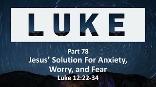 Jesus Solution for Anxiety Worry and Fear October 20 2024 [upl. by Rraval210]