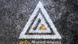 03 JariBu Afrobeat Arkestra  KEW Tramp Records [upl. by Amitaf]