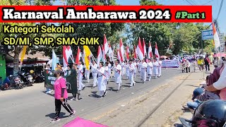 Karnaval Ambarawa 2024 Full part 1 SD MI SMP SMA SMK [upl. by Fishbein]