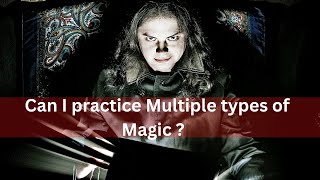 Can I practice multiple types of magic [upl. by Earas]