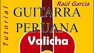 VALICHA  Huayno  Raúl García Zárate  Tutorial  Guitarra Peruana Solista  Cusco [upl. by Ammamaria]