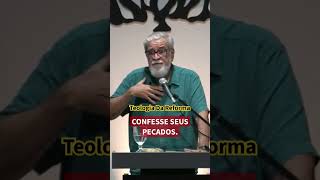 CONFESSE SEUS PECADOS  Augustus Nicodemus [upl. by Fillian]